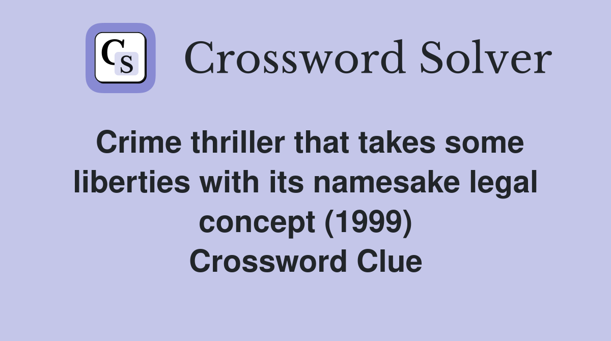 Crime thriller that takes some liberties with its namesake legal